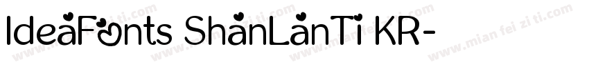 IdeaFonts ShanLanTi KR字体转换